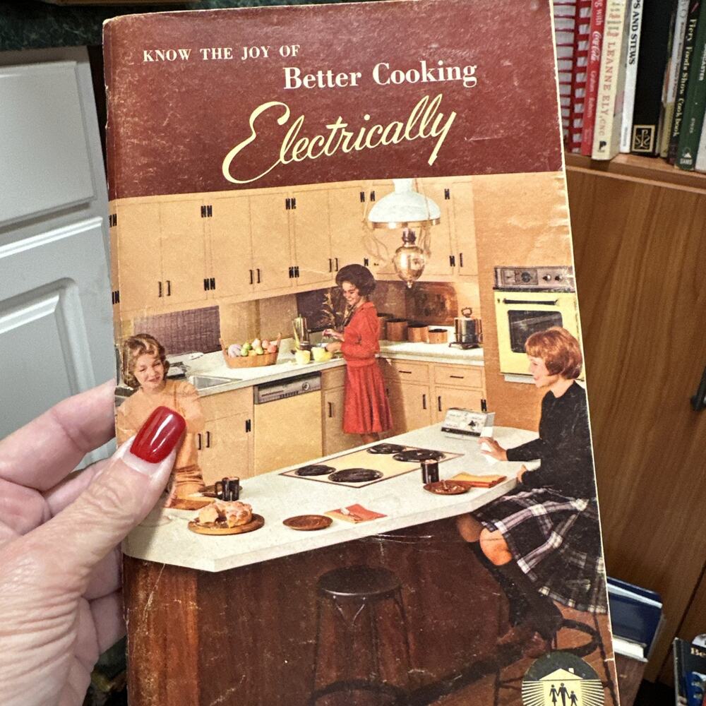 Know The Joy Of Better Cooking Electrically Cookbook 1963 vintage